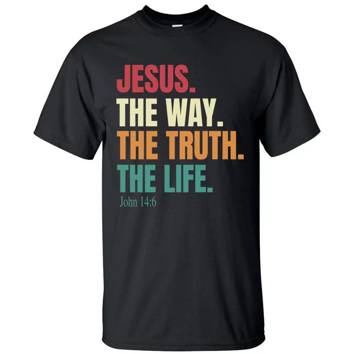 Jesus The Way The Truth The Life Gift Tall T-Shirt