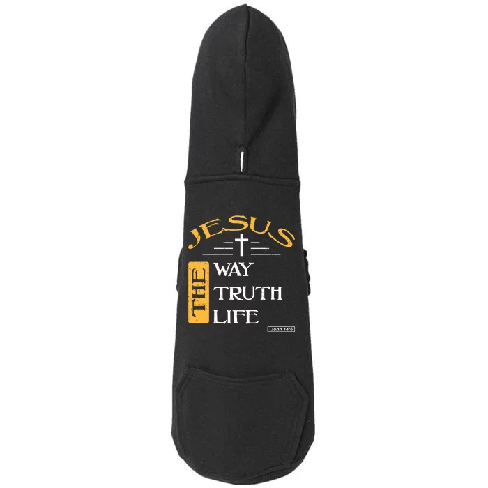 Jesus The Way Truth Life Christian Doggie 3-End Fleece Hoodie