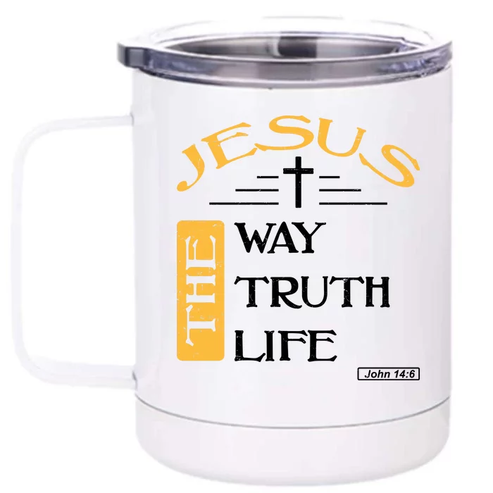 Jesus The Way Truth Life Christian Front & Back 12oz Stainless Steel Tumbler Cup