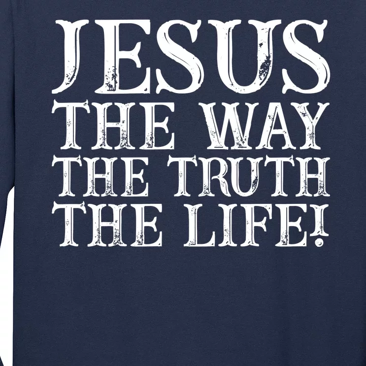 Jesus The Way The Truth The Life Vintage Long Sleeve Shirt