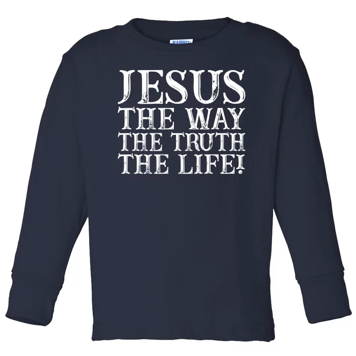 Jesus The Way The Truth The Life Vintage Toddler Long Sleeve Shirt