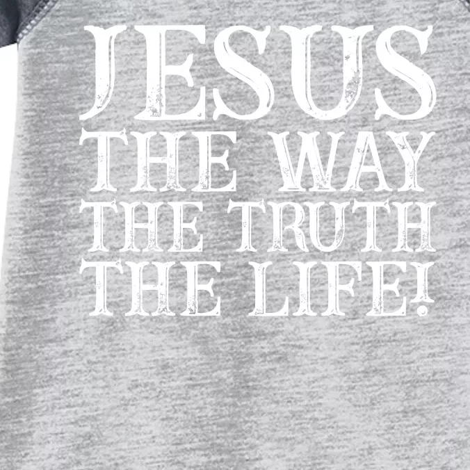 Jesus The Way The Truth The Life Vintage Infant Baby Jersey Bodysuit