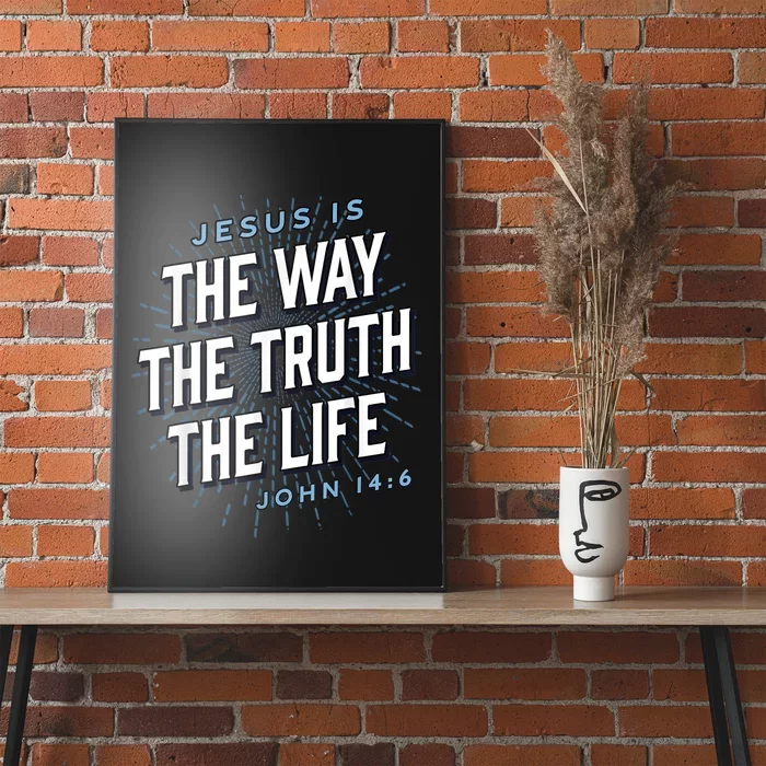 Jesus The Way Truth Life Christian John 14:6 Bible Verse Poster