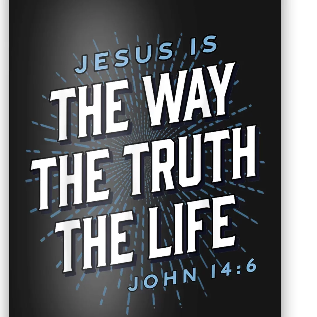 Jesus The Way Truth Life Christian John 14:6 Bible Verse Poster