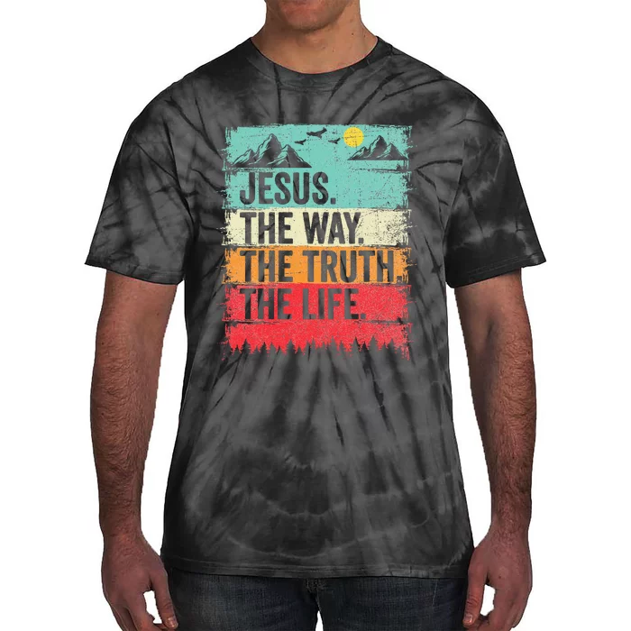 Jesus The Way Truth Life Christian Worship Tie-Dye T-Shirt