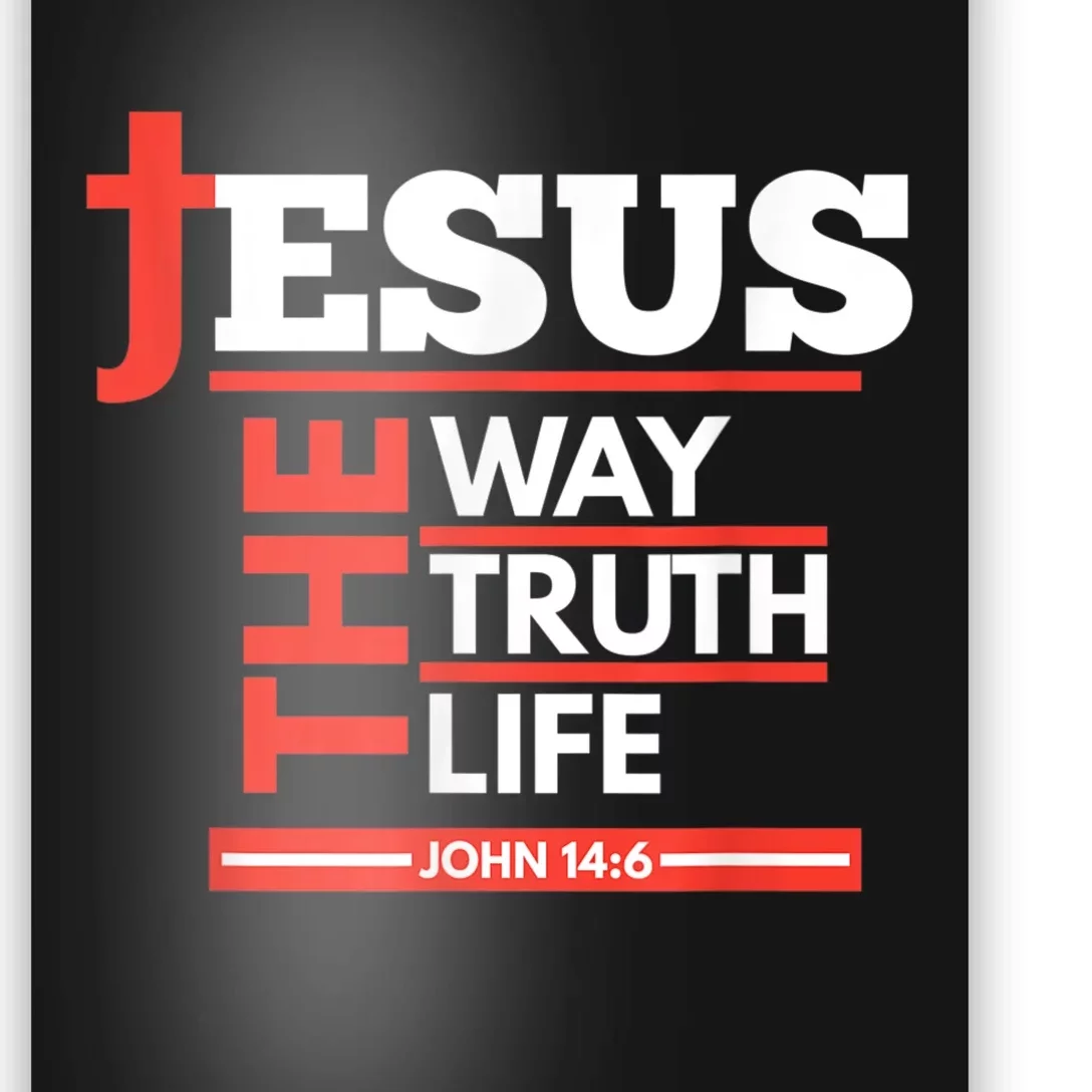 Jesus The Way Truth Life John 14:6 Christian Spiritual Poster