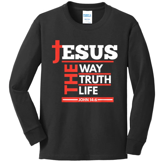 Jesus The Way Truth Life John 14:6 Christian Spiritual Kids Long Sleeve Shirt