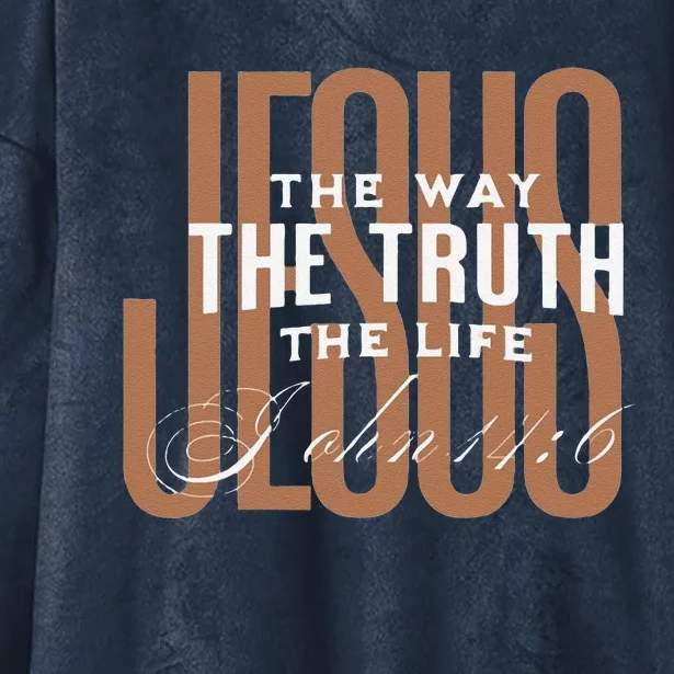 Jesus The Way The Truth And The Life Christian Gift Hooded Wearable Blanket