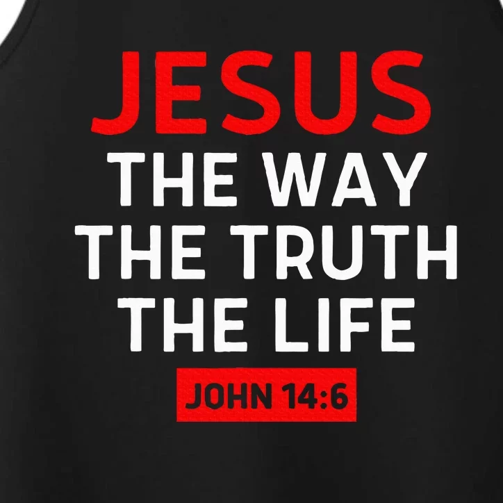 Jesus The Way Truth Life John 146 Christian Bible Verse Performance Tank