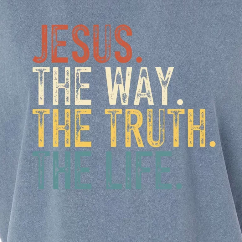 Jesus The Way The Truth The Life Bible Verse Christian Retro Funny Gift Garment-Dyed Women's Muscle Tee