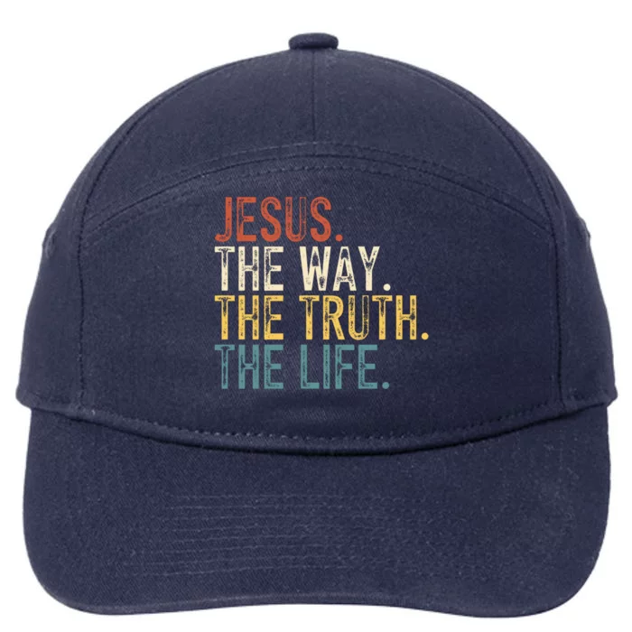 Jesus The Way The Truth The Life Bible Verse Christian Retro Funny Gift 7-Panel Snapback Hat