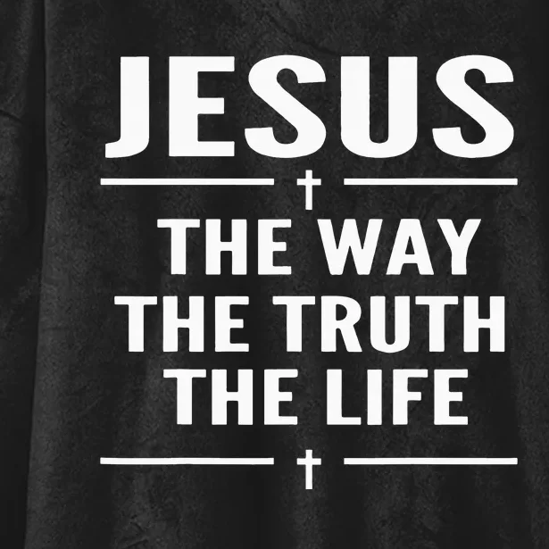 Jesus The Way Truth Life John 146 Christian Spiritual Hooded Wearable Blanket