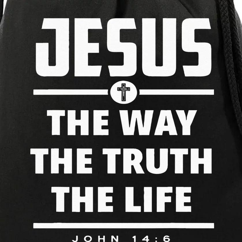 Jesus The Way The Truth The Life Bible Verse Jesus Drawstring Bag