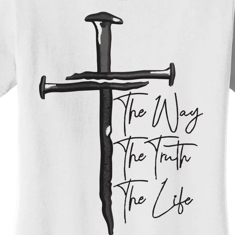 Jesus The Way The Truth The Life Machine Embroidery Jesus Christian Women's T-Shirt