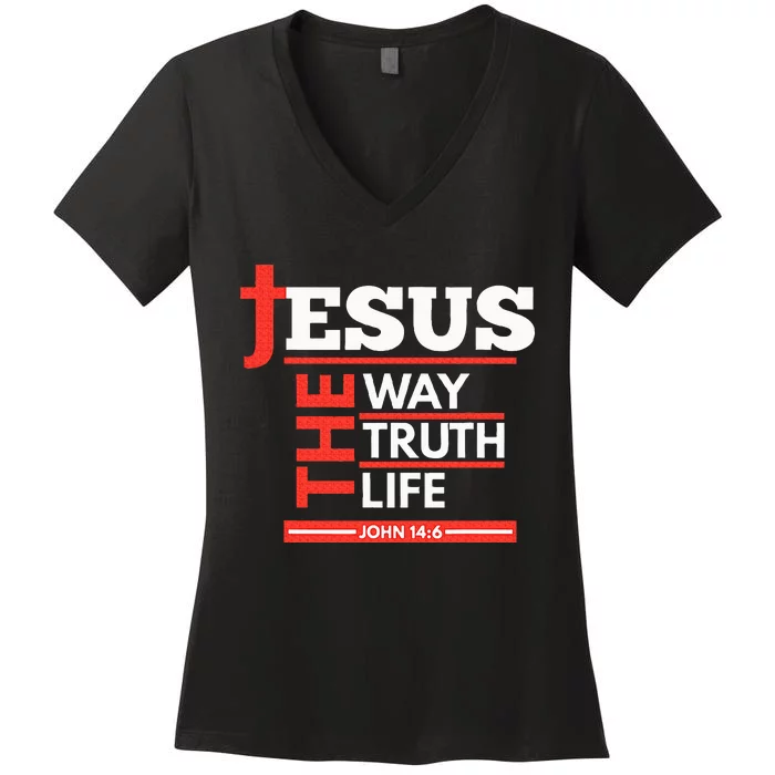 Jesus The Way Truth Life John 146 Christian Spiritual Women's V-Neck T-Shirt