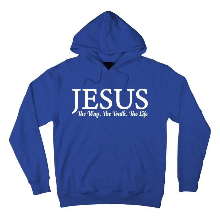 Jesus The Way Truth Life Inspirational Faith Christians Great Gift Tall Hoodie