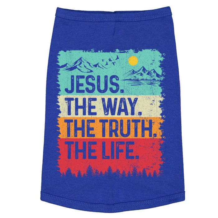 Jesus The Way Truth Life Retro Mountain Christian Bible Gift Doggie Tank