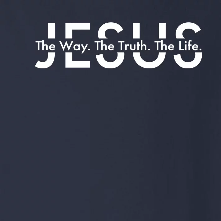 Jesus The Way The Truth The Life Toddler Long Sleeve Shirt