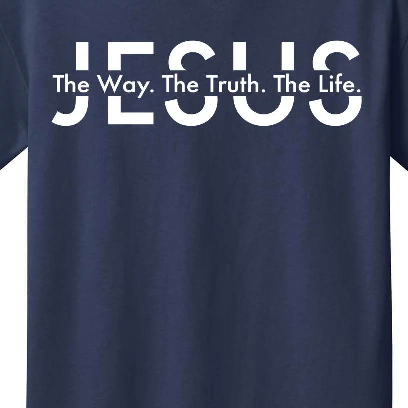 Jesus The Way The Truth The Life Kids T-Shirt