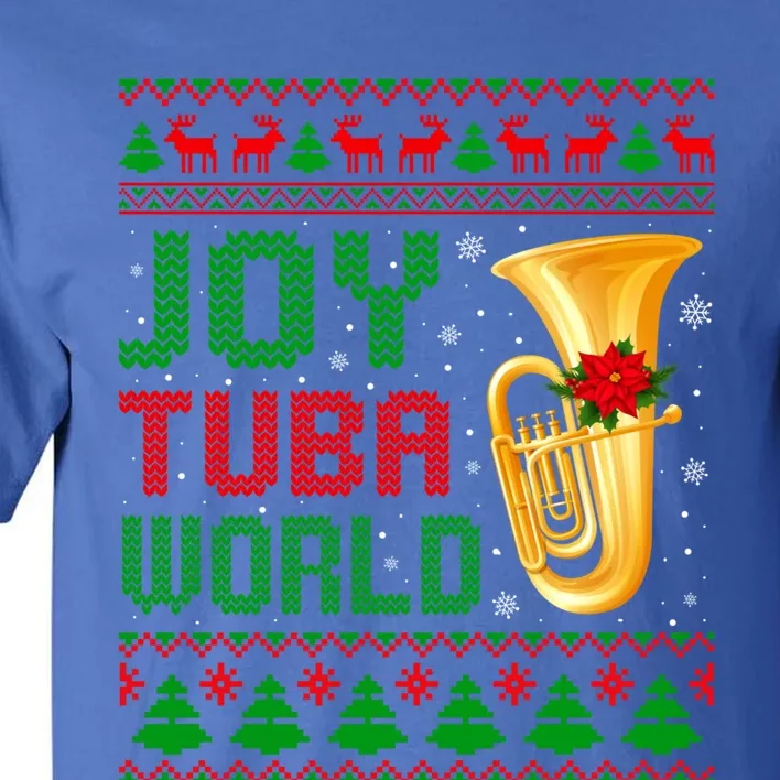 Joy Tuba World Xmas Music Lover Ugly Christmas Sweater Funny Gift Tall T-Shirt