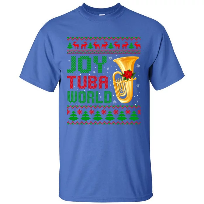 Joy Tuba World Xmas Music Lover Ugly Christmas Sweater Funny Gift Tall T-Shirt