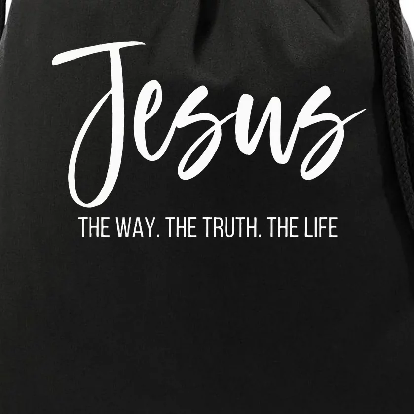 Jesus The Way The Truth The Life Christian Religious Drawstring Bag