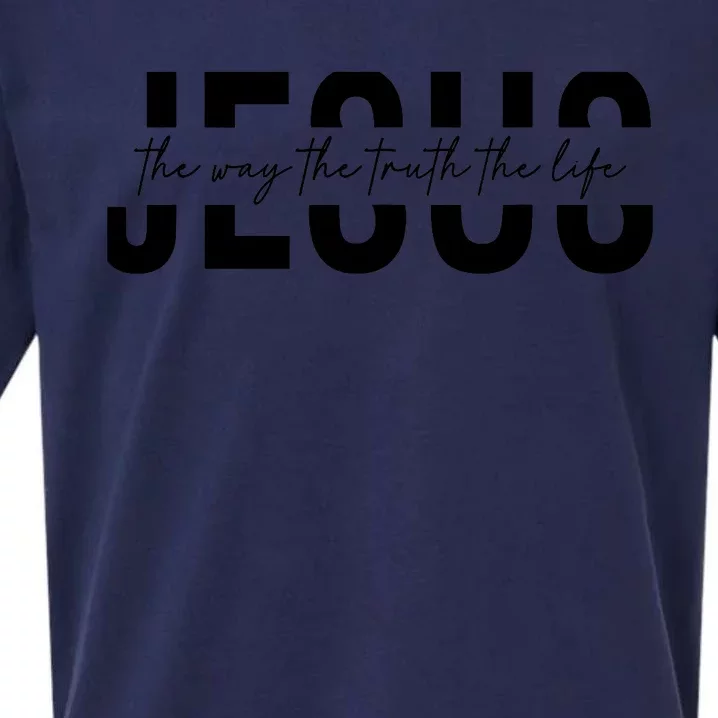 Jesus The Way The Truth The Life Jesus Christians Lover Sueded Cloud Jersey T-Shirt