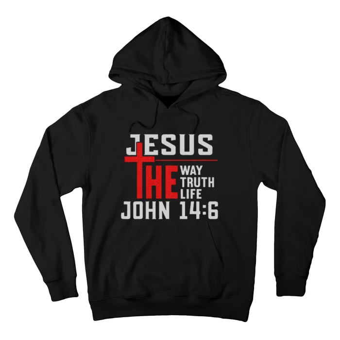 Jesus The Way Truth Life John 146 Christian Spiritual Hoodie