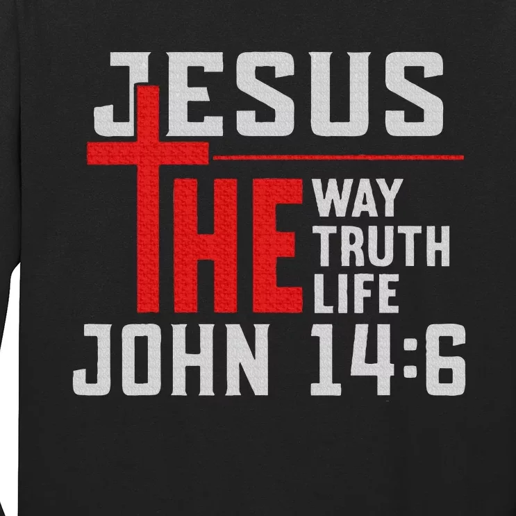 Jesus The Way Truth Life John 146 Christian Spiritual Long Sleeve Shirt