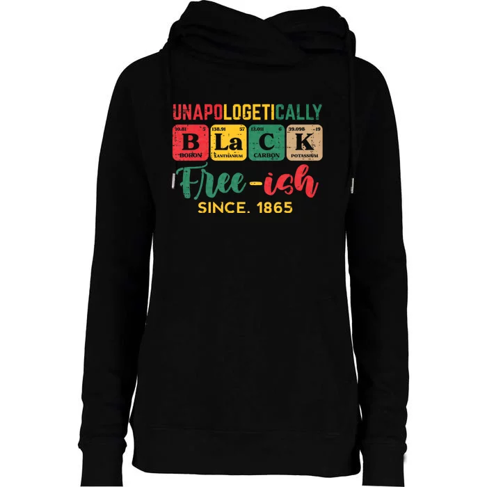 Juneteenth Unapologetically Black Periodic Womens Funnel Neck Pullover Hood