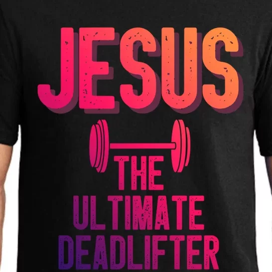 Jesus Ultimate Deadlifter Christian Weightlifting Funny Gift Pajama Set