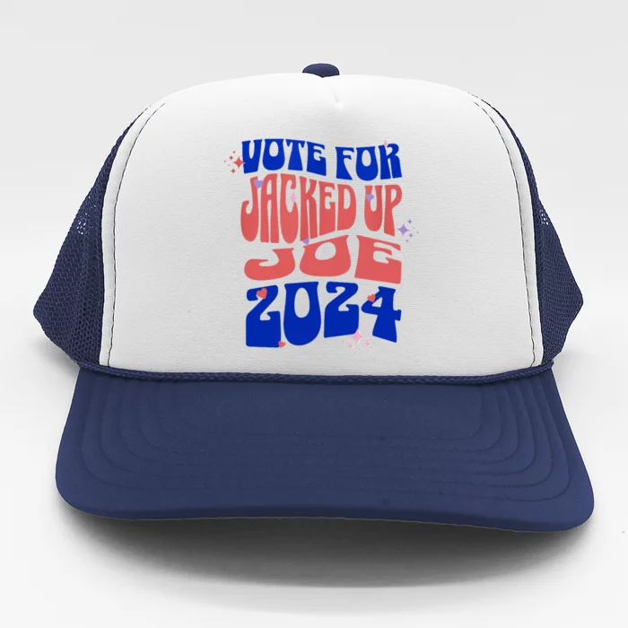 Jacked Up Joe 2024 Vote Biden President Political Trucker Hat