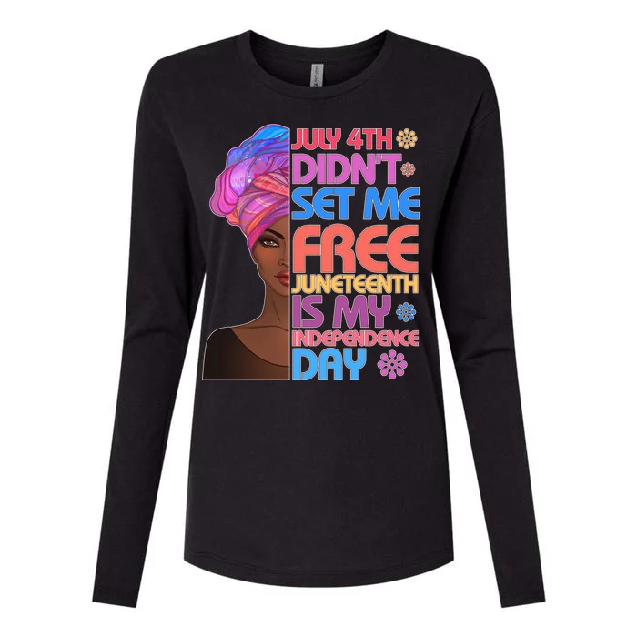 July 4th Didn't Set Me Free Juneteenth Womens Cotton Relaxed Long Sleeve T-Shirt