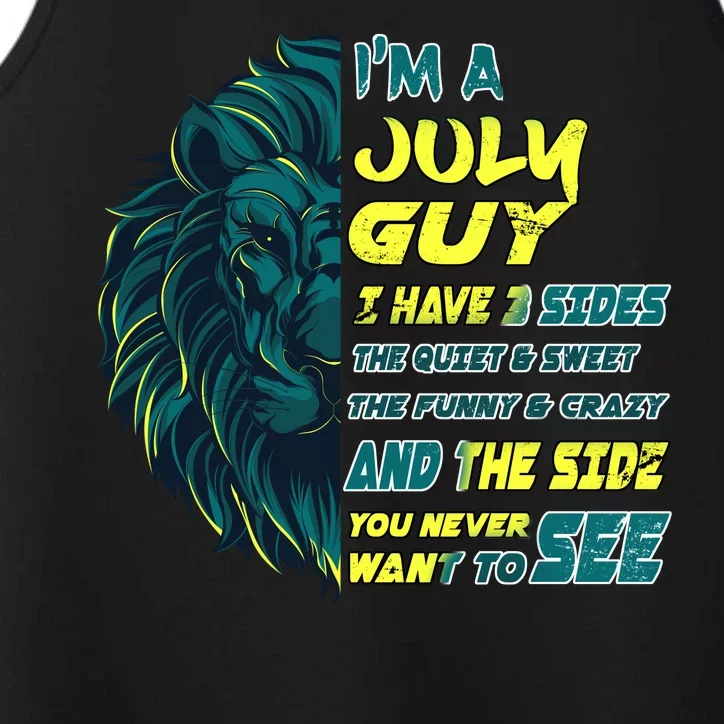 July Birthday Guy Has 3 Sides Sweet Funny Crazy Performance Tank