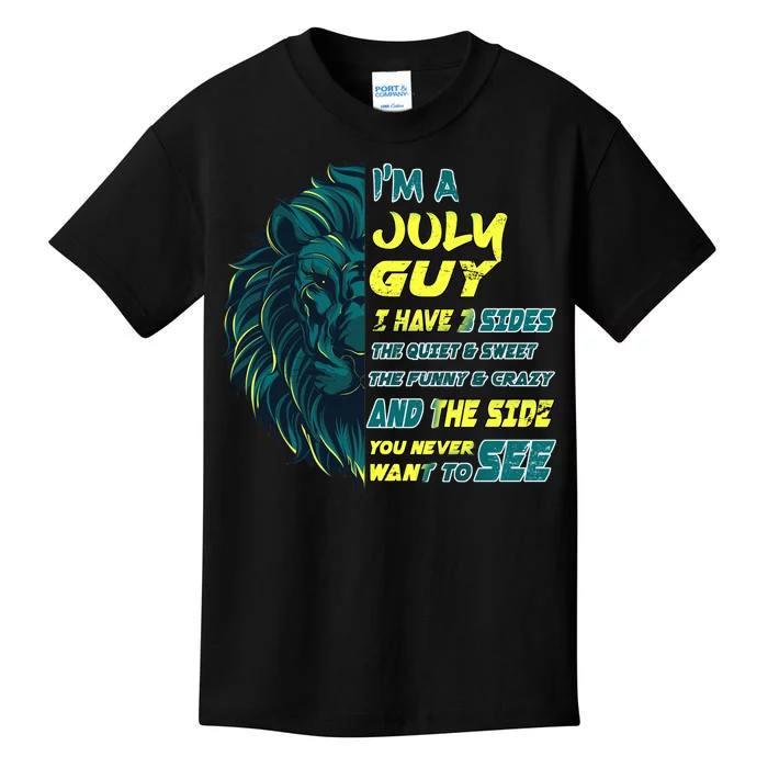 July Birthday Guy Has 3 Sides Sweet Funny Crazy Kids T-Shirt