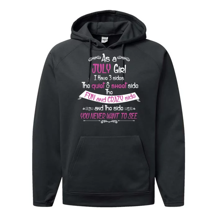 July Girl Sweet But Crazy Funny Birthday Performance Fleece Hoodie