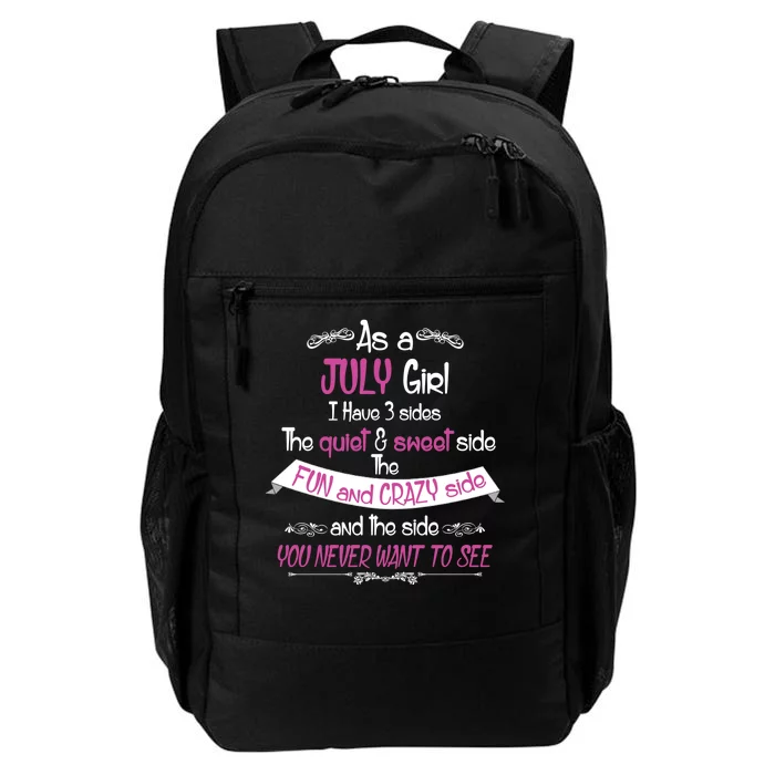 July Girl Sweet But Crazy Funny Birthday Daily Commute Backpack