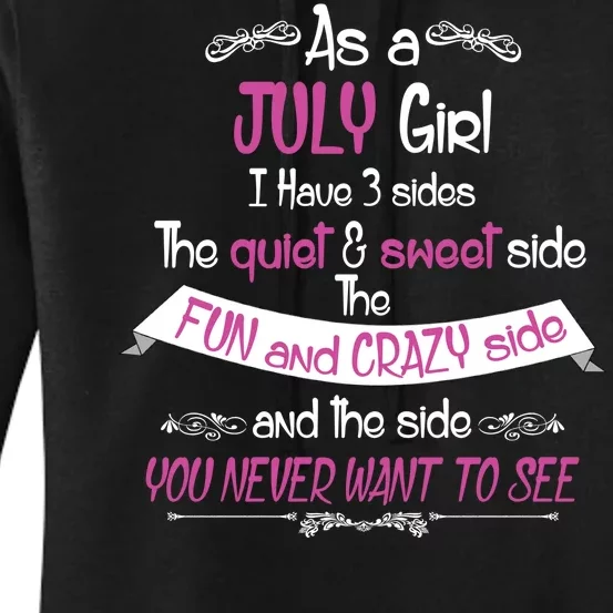 July Girl Sweet But Crazy Funny Birthday Women's Pullover Hoodie