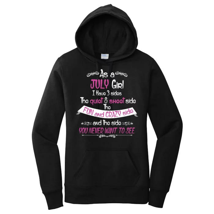 July Girl Sweet But Crazy Funny Birthday Women's Pullover Hoodie