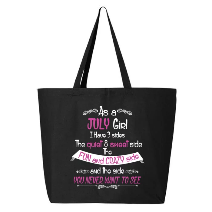 July Girl Sweet But Crazy Funny Birthday 25L Jumbo Tote