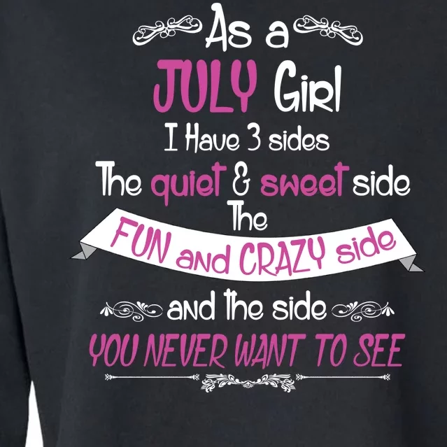 July Girl Sweet But Crazy Funny Birthday Cropped Pullover Crew