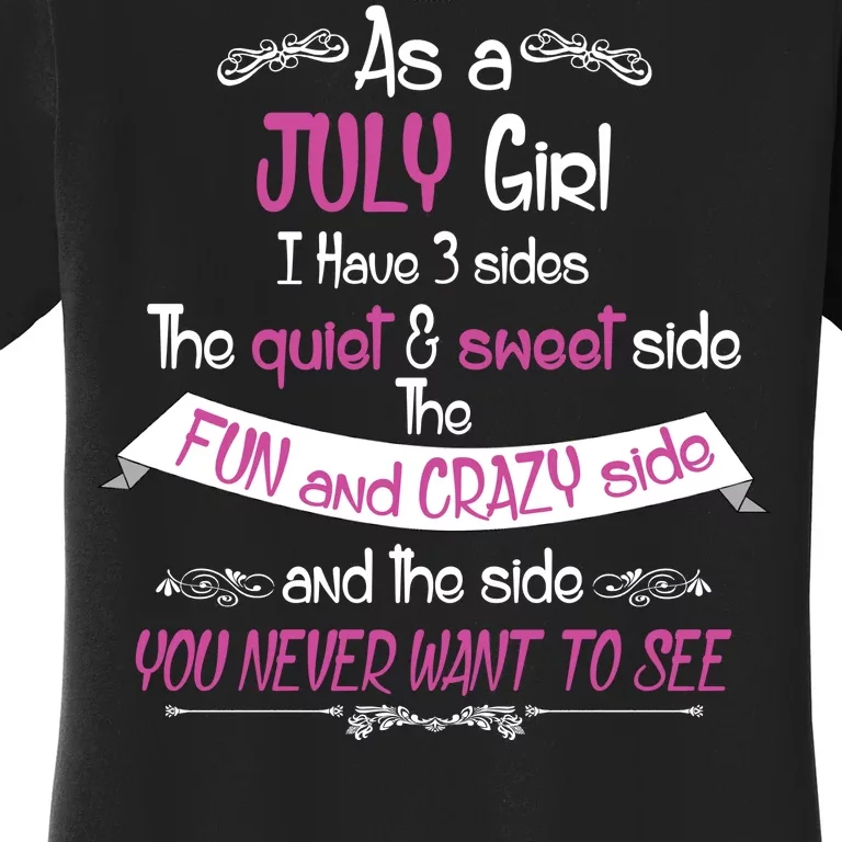 July Girl Sweet But Crazy Funny Birthday Women's T-Shirt