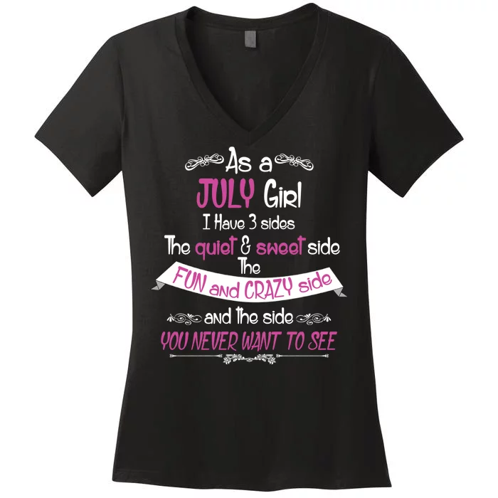 July Girl Sweet But Crazy Funny Birthday Women's V-Neck T-Shirt