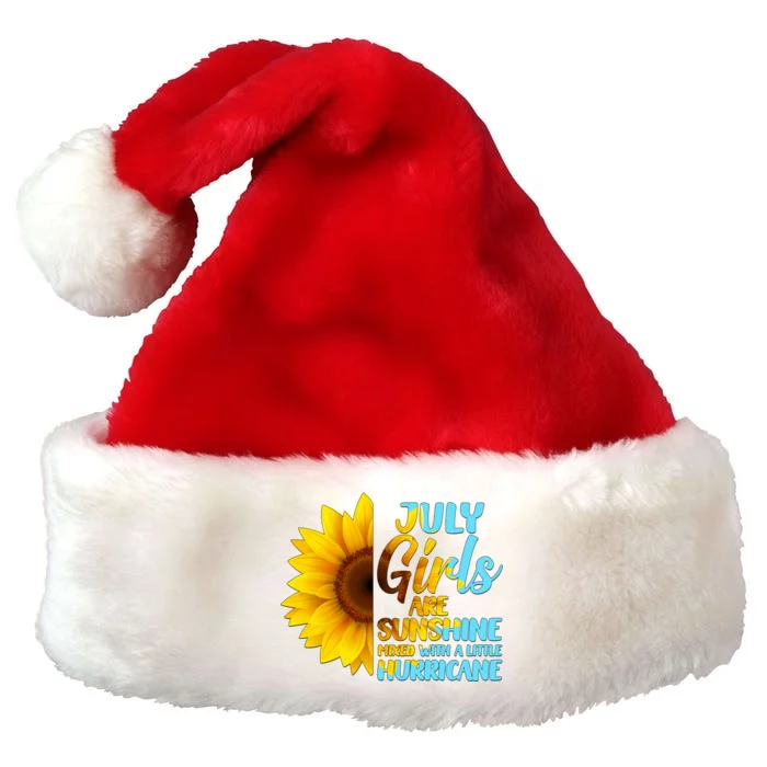 July Girls Are Sunshine Mixed With A Little Hurricane Premium Christmas Santa Hat