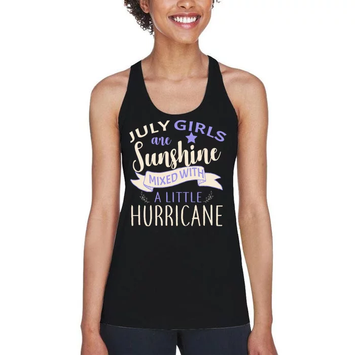 July Girls Are Sunshine Mixed With Hurricane Women's Racerback Tank