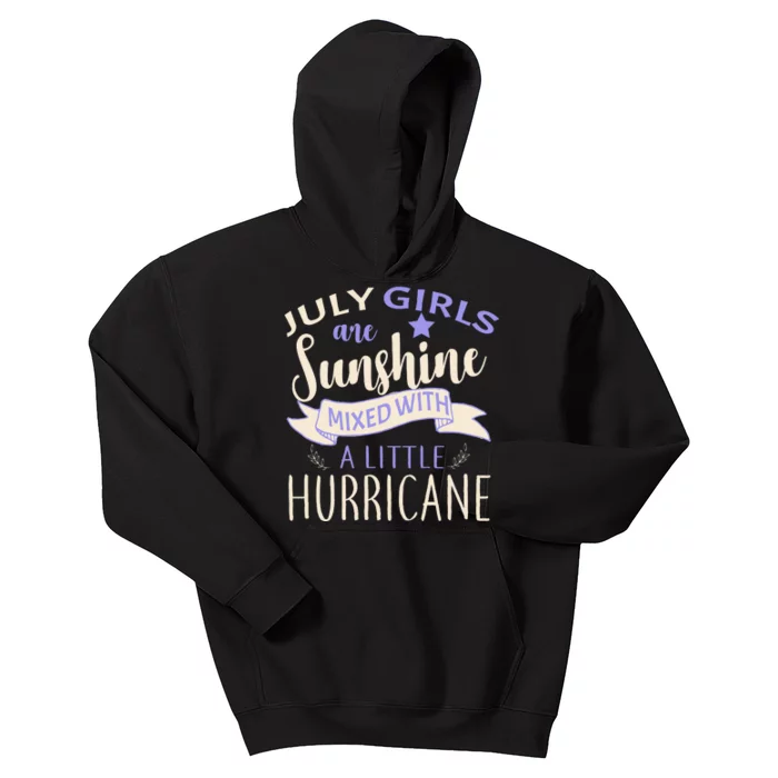 July Girls Are Sunshine Mixed With Hurricane Kids Hoodie