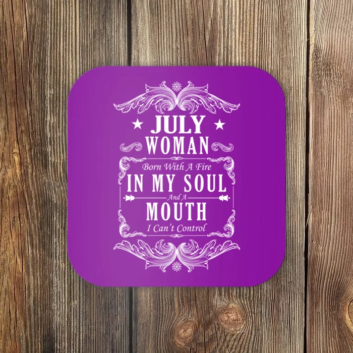 July Woman Funny Birthday Coaster