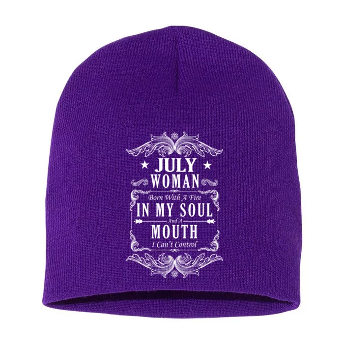 July Woman Funny Birthday Short Acrylic Beanie