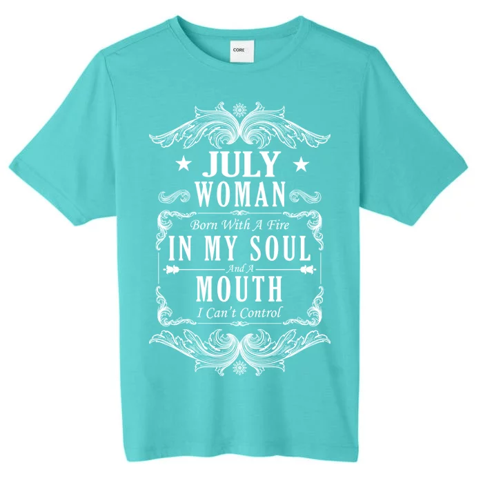 July Woman Funny Birthday ChromaSoft Performance T-Shirt