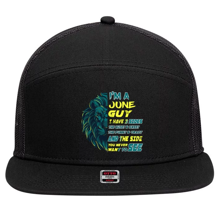 June Birthday Guy Has 3 Sides Sweet Funny Crazy 7 Panel Mesh Trucker Snapback Hat